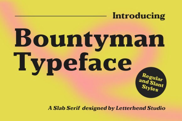 Bountyman Slab Serif: A Strategic Font for Digital Campaigns and Brand Recognition