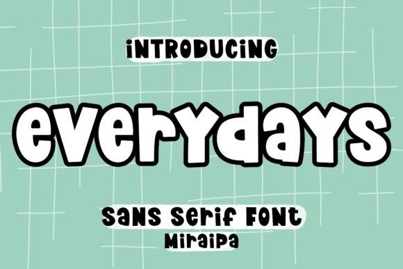 Everydays: A Playful Sans Serif Font for Editorial Charm