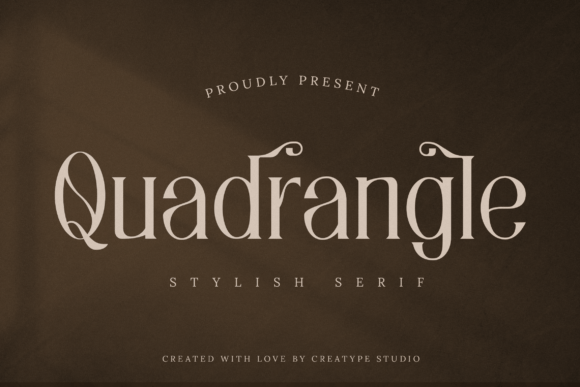 Quadrangle: A Serif Font Built for Elegant Storytelling