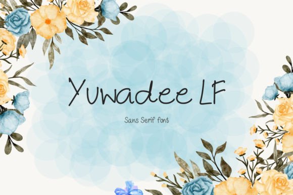 Yuwadee Lf: A Playful Sans Serif for Campaigns